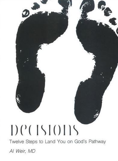 Decisions by Al Weir, MD