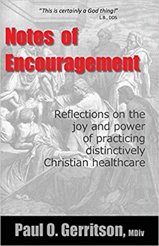 Notes of Encouragement by Paul O. Gerritson, MDiv