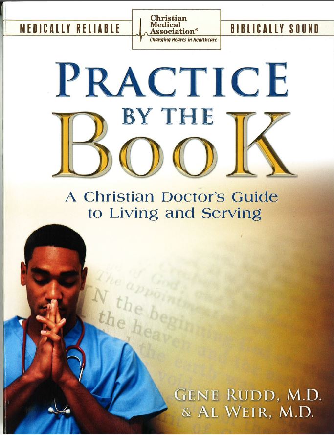 Practice By The Book by Gene Rudd, MD and Al Weir, MD